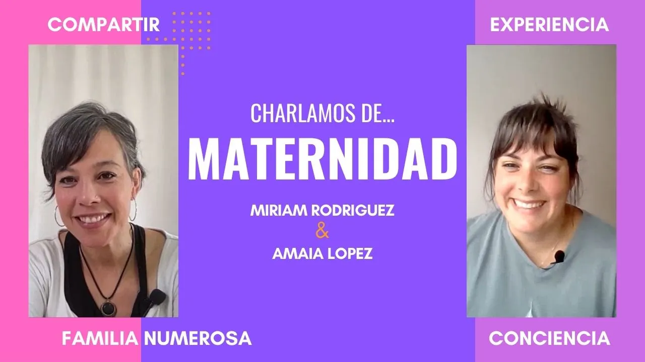 CHARLAMOS DE MATERNIDAD